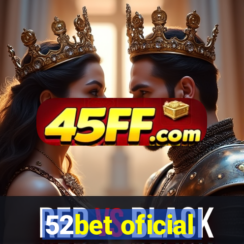 52bet oficial
